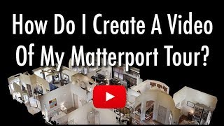 How Do I Create a Video of My Matterport Space [upl. by Halimeda304]