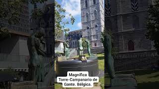 MAGNÍFICA TORRECAMPANARIO DE GANTE Bélgica [upl. by Novets]