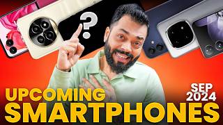 Top 10 Best Upcoming Phone Launches ⚡ September 2024 [upl. by Luciano]