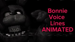 Bonnie voice lines  ANIMATED SHORT [upl. by Naugal]