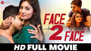 Face 2 Face  Rohith Bhanuprakash Suchendra Prasad amp Veena Sundar  South Dubbed Movie 2019 [upl. by Stephani]