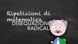 Disequazioni con i radicali [upl. by Atsirtal]