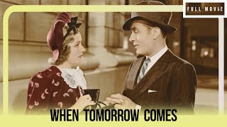 When Tomorrow Comes  English Full Movie  Drama Romance [upl. by Cathleen]