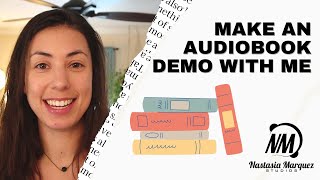 Record An Audiobook Demo With Me  A Walkthrough [upl. by Ayirp]