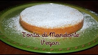 Torta alle Mandorle Vegan  La Ricetta di Violetta [upl. by Hamilah593]