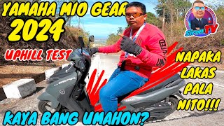 YAMAHA MIO GEAR 2024  PRICE  NAPAKA LAKAS  UPHILL TEST RIDE [upl. by Marzi923]