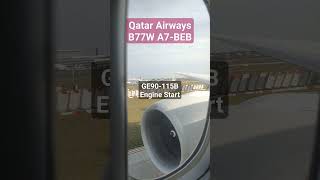 【GE90115B】Engine Start Qatar Airways B777300ER QR40 [upl. by Longo]