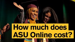 How much does college cost  ASU Online [upl. by Eiramanin37]