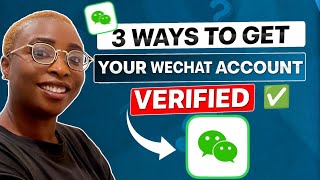 How to Verify Your WeChat Account in 2024  3 Ways to Get WeChat Verification [upl. by Yrmac]