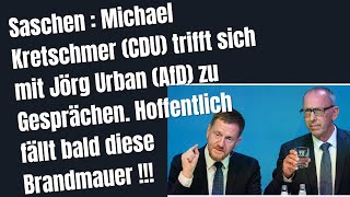 Sachsen  Michael Kretschmer CDU trifft sich mit Jörg Urban AFD [upl. by Nylrad]