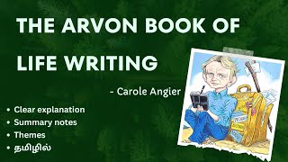 THE ARVON BOOK OF LIFE WRITING by Carole Angier தமிழ் summary I MA ENG 🌟 life writings [upl. by Eniowtna]