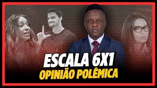 Escala 6x1 eu sou contra [upl. by Piper]