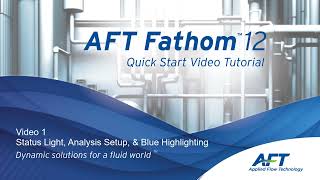 Video 1 AFT Fathom 12 Quick Start Video Tutorial Series  Status Lights and Analysis Setup [upl. by Anaj]