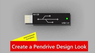 Create a Pen Drive design Look  PhotoShop Tutorials [upl. by Merrill436]