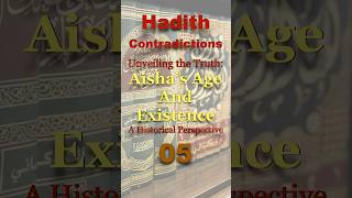 Aishas Age 9 or 18 at marriage Fabricated Hadith and History [upl. by Norud659]