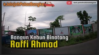 RUTE MENUJU Kebun Binatang RAFFI AHMAD dan Wisata PANTAI di SUNGAILIAT BANGKA BELITUNG [upl. by Yeslek77]