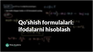 Qoʻshish formulalari ifodalarni hisoblash  Trigonometriya [upl. by Riggs629]