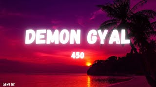 450 Demon Gyal Lyrics [upl. by Hoover]