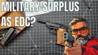 USING MILITARY SURPLUS PISTOLS AS YOUR EVERYDAY CARRY [upl. by Platus169]