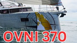 OVNI 370 TEST SAIL Built for blue water cruising [upl. by Bullion]