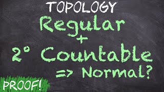 Regular  2° Countable  On the way to Uryshons Metrization Theorem  Topology [upl. by Sheeree]