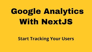 Add Google Analytics with NextJS [upl. by Neelyt]