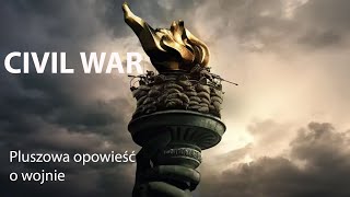 Civil War  pluszowa opowieść o wojnie [upl. by Lrac864]