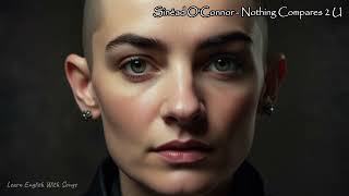 Sinéad OConnor  Nothing Compares 2 U learnenglishwithsongs love sineadoconnor [upl. by Nnylyrehc]