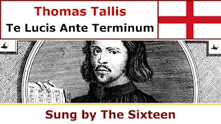 Thomas Tallis  Te Lucis Ante Terminum [upl. by Jilleen]