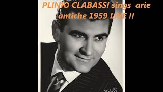 RARE  PLINIO CLABASSI sings arie antiche live in 1959 [upl. by Zebada255]