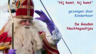 Sinterklaas  Hij komt hij komt [upl. by Ispep190]