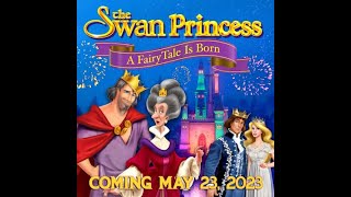 The Swan Princess Official Trailer 2023 [upl. by Wehtta]