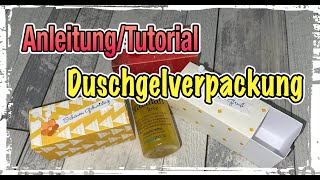 AnleitungTutorial Verpackung basteln Schiebepackung Duschgel basteln mit Papier DIY [upl. by Ynohtnanhoj]