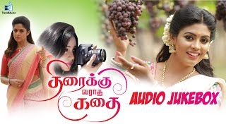 Thiraikku Varaadha Kadhai Audio Jukebox  New Tamil Movie  Nadhiya Iniya  MG Sreekumar [upl. by Naaitsirhc]