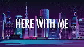 Marshmello CHVRCHES – Here With Me Lyrics 🎵 [upl. by Sarkaria553]