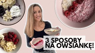 3 sposoby na OWSIANKĘ [upl. by Nalat]