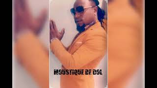 MOUSTIQUE DE DOL  Sans Polémique Audio officiel [upl. by Gombach58]