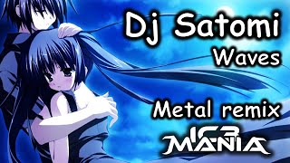 Dj Satomi  Waves  IC3MANIA metal remix [upl. by Yanarp516]