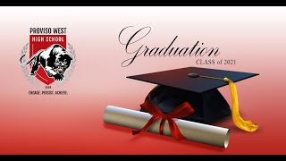 Proviso West High School Graduation  May 22 2021  130 pm [upl. by Messab]