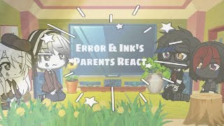 Error And Inks Parents React To Memes  Discontinued [upl. by Anileme]