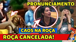 🔥PODER CANCELADO PRONUNCIAMENTO de Galisteu e Vanessa NA ROÇA CAOS DA VOTAÇÃO RENDE e G4 TRETA [upl. by Aitak]