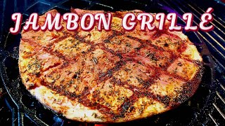 JAMBON Grillé au Barbecue [upl. by Lemmueu]