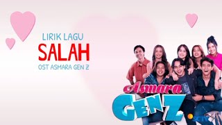 Lirik Lagu Salah  Vlab  Ost Asmara Gen Z [upl. by Etep]