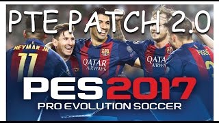 How to Install PTE Patch 20 in PES 2017 [upl. by Broder]