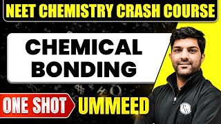 CHEMICAL BONDING in 1 Shot All Concepts Tricks amp PYQs  NEET Crash Course  Ummeed [upl. by Adele726]