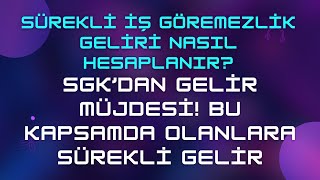 Sürekli İş Göremezlik Ödeneği Hesaplama amp Sizin İçin Hesaplayalım [upl. by Stephani54]