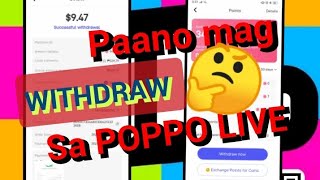 PAANO MAG WITHDRAW SA POPPO LIVE Step By step [upl. by Elisa]