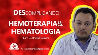 Hematologia e Hemoterapia  Dr Brunno Câmara [upl. by Topping417]