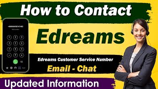 How to Contact Edreams Customer Service  Edreams Contact Number  Edreams Phone Number [upl. by Charbonnier]