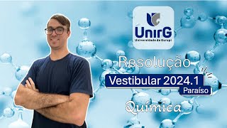 Vestibular Unirg 20241  Paraíso  Química [upl. by Woodruff627]